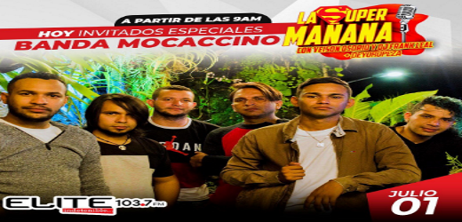 La Super Mañana – Banda Mocaccino