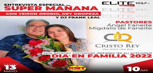 La Super Mañana – Con los Pastores Ángel Faneite y Migdalis de Faneite